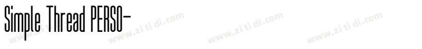 Simple Thread PERSO字体转换 Simple Thread PERSO字体转换